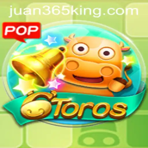 Discover the Exciting World of 6Toros with Juan365