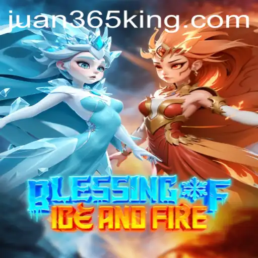 Blessing of Ice and Fire: A Unique Gaming Experience with Juan365