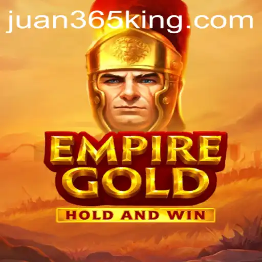 Exploring the World of EmpireGold: A Gaming Experience with Juan365