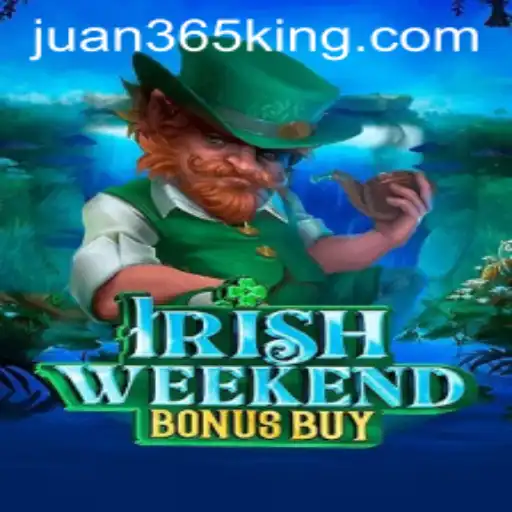 Exploring the Thrills of IrishWeekendBonusBuy - Your Gateway to Gaming Fun with Juan365