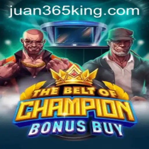 Exploring TheBeltOfChampionBonusBuy: A Comprehensive Guide Inspired by Juan365